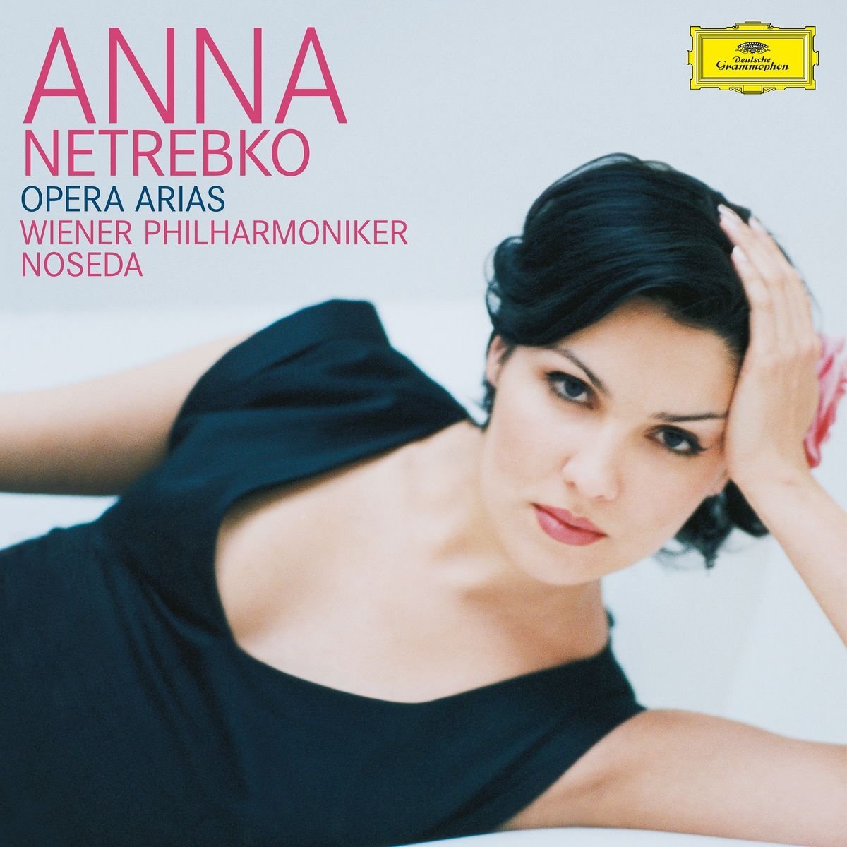 ANNA NETREBKO, WIENER PHILHARMONIKER, GIANANDREA NOSEDA-OPERA ARIAS