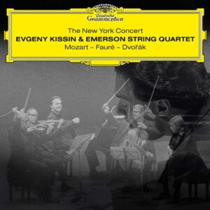 EVGENY KISSIN, EMERSON STRING QUARTET-THE NEW YORK CONCERT