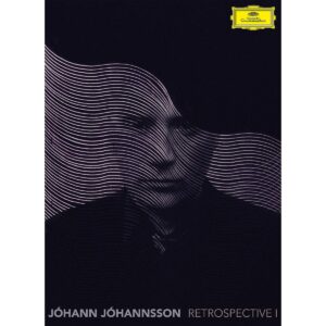 JÓHANN JÓHANNSSON-RETROSPECTIVE I