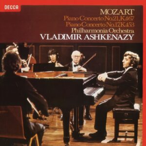 VLADIMIR ASHKENAZY, PHILHARMONIA ORCHESTRA-MOZART: PIANO CONCERTOS NOS.17 & 21