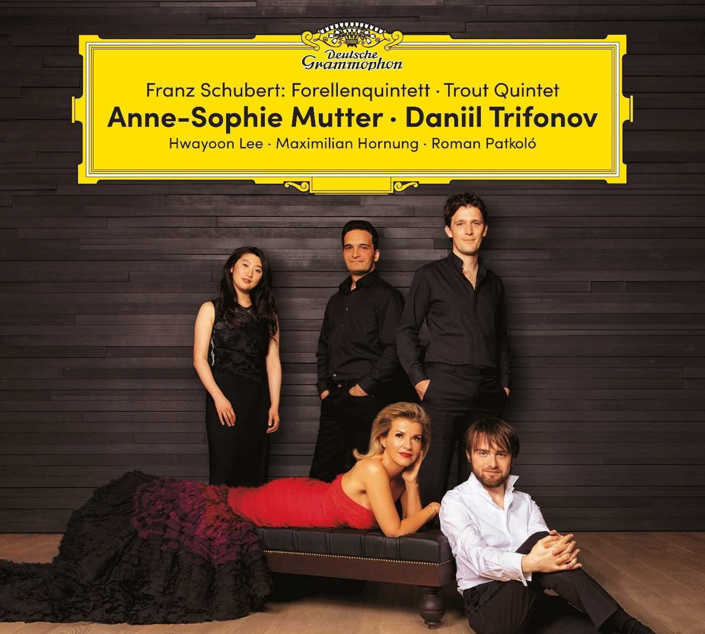 ANNE-SOPHIE MUTTER, DANIIL TRIFONOV-SCHUBERT: TROUT QUINTET
