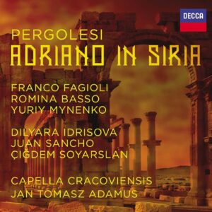 CAPELLA CRACOVIENSIS, JAN TOMASZ ADAMUS-PERGOLESI: ADRIANO IN SYRIA
