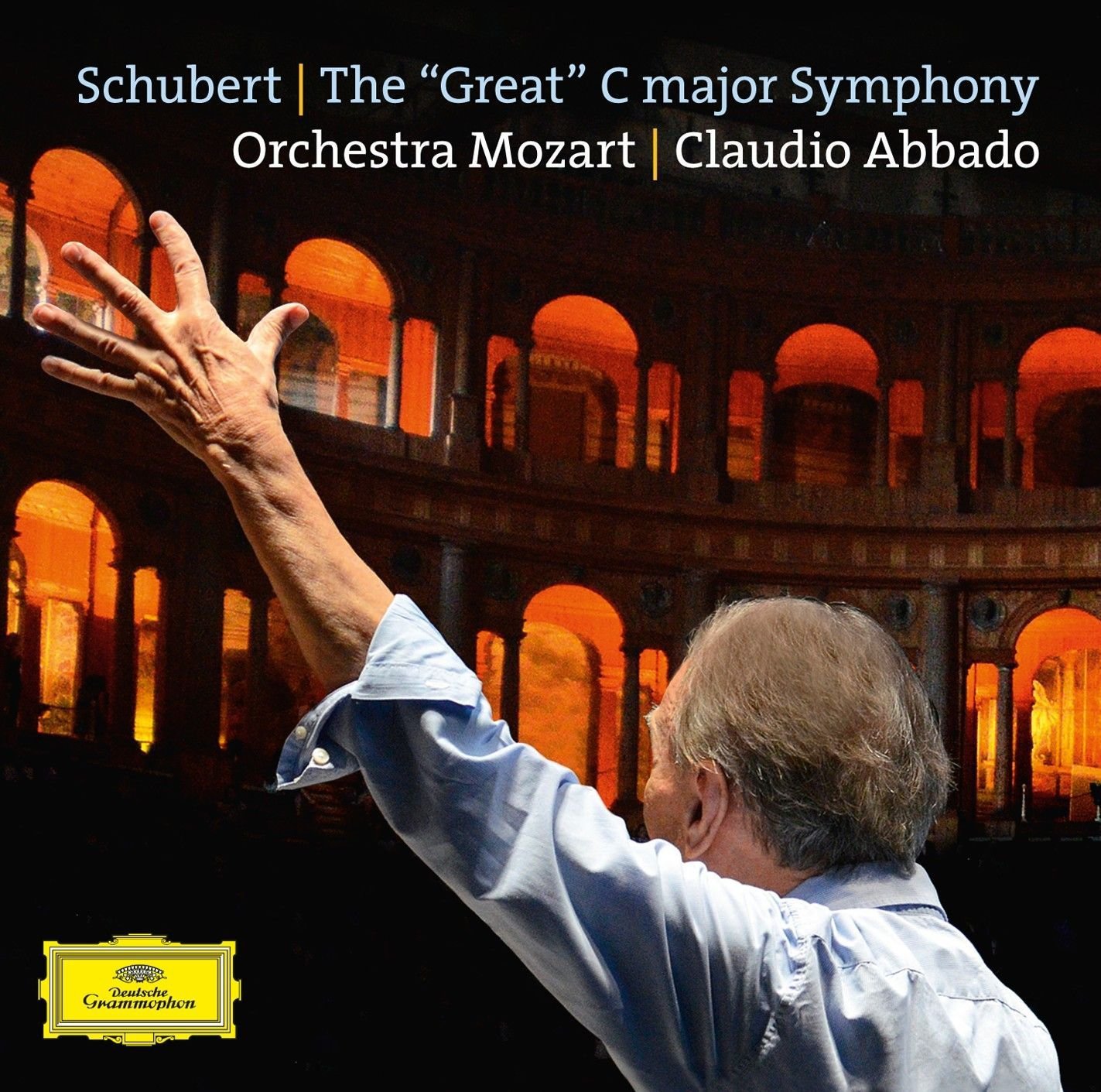 ORCHESTRA MOZART, CLAUDIO ABBADO-SCHUBERT: THE "GREAT" C MAJOR SYMPHONY, D. 944