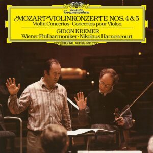 GIDON KREMER, WIENER PHILHARMONIKER, NIKOLAUS HARNONCOURT-MOZART: VIOLIN CONCERTOS NO. 4 & 5