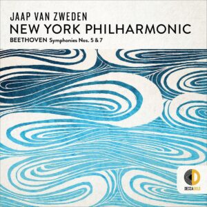 NEW YORK PHILHARMONIC, JAAP VAN ZWEDEN-BEETHOVEN SYMPHONIES NOS. 5 & 7