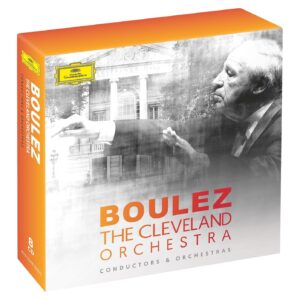 CLEVELAND ORCHESTRA CHORUS, PIERRE BOULEZ-PIERRE BOULEZ & THE CLEVELAND ORCHESTRA